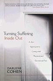 Turning Suffering Inside Out